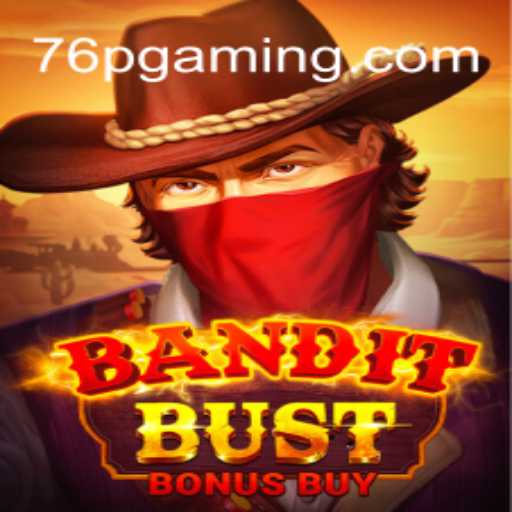 Explorando BanditBustBonusBuy: O Jogo de Aventura da 76p.com