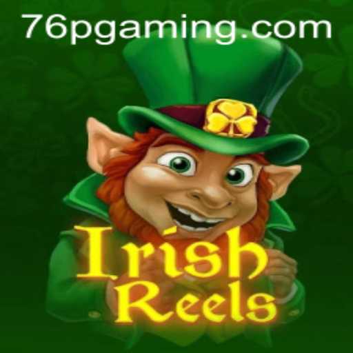 Descubra o Fascinante Mundo de IrishReels na 76p.com