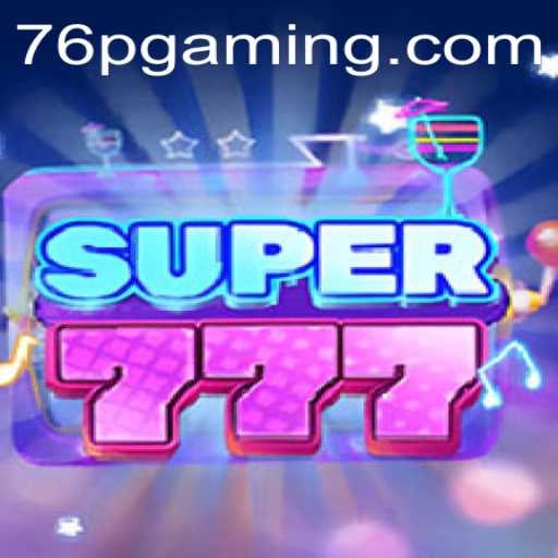 Exploração do Jogo Super777 e sua Conexão com 76p.com